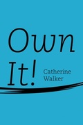 Cover: Own It! - AUTHORHOUSE