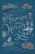 Cover: Stories Woven in Silver - Crossway