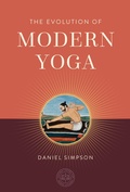 Cover: The Evolution of Modern Yoga - Mandala Publishing Group