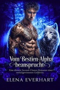 Cover: Vom Bestien-Alpha beansprucht - Elena Everhart