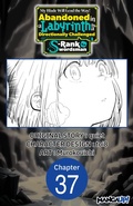 Cover: My Blade Will Lead the Way! Abandoned in a Labyrinth as a Directionally Challenged S-Rank Swordsman #037 - Square Enix