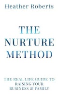 Cover: The Nurture Method - Authors On Mission