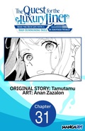 Cover: The Quest for the Luxury Liner: Seize the Rich Life with a Ship-Summoning Skill in Another World #031 - Square Enix