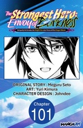 Cover: The Strongest Hero: Envoy of Darkness -Betrayed by His Comrades, the Strongest Hero Joins Forces with the Strongest Monster- #101 - Square Enix