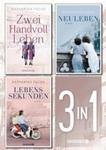 Cover: Zwei Handvoll Leben & Neuleben & Lebenssekunden - Droemer
