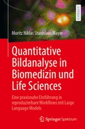 Cover: Quantitative Bildanalyse in Biomedizin und Life Sciences - Springer Spektrum