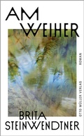 Cover: Am Weiher - Otto M&uuml;ller Verlag GmbH
