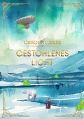 Cover: Gestohlenes Licht - Kuneli Verlag UG