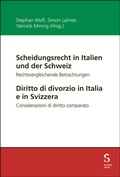 Cover: Scheidungsrecht in Italien und der Schweiz / Diritto di divorzio in Italia e in Svizzera - St&auml;mpfli Verlag AG