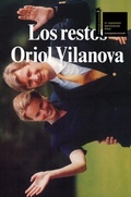 Cover: Oriol Vilanova. Los Restos. - K&ouml;nig, Walther