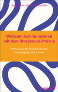 Cover: Wirksam kommunizieren mit dem Storyboard-Prinzip - Carl-Auer Verlag