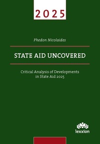 Enlarge image Cover: State Aid Uncovered - Lexxion Verlagsgesellschaft