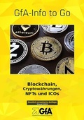 Cover: Blockchain, Cryptow&auml;hrungen, NFTs und ICOs - Gesellschaft f&uuml;r Arbeitsmethodik