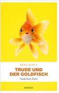 Cover: Trude und der Goldfisch - Emons Verlag