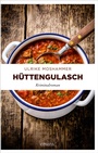 Cover: Hüttengulasch - Emons Verlag