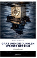 Cover: Graz und die dunklen Wasser der Mur - Emons Verlag