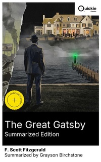 Enlarge image Cover: The Great Gatsby (Summarized Edition) - Quickie Classics