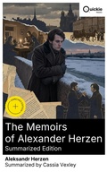 Cover: The Memoirs of Alexander Herzen (Summarized Edition) - Quickie Classics