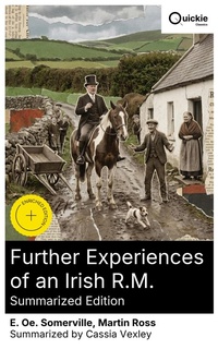 Enlarge image Cover: Further Experiences of an Irish R.M. (Summarized Edition) - Quickie Classics