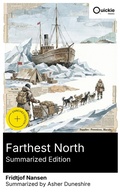 Cover: Farthest North (Summarized Edition) - Quickie Classics