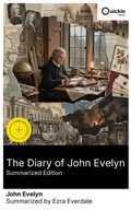Cover: The Diary of John Evelyn (Summarized Edition) - Quickie Classics