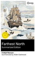 Cover: Farthest North (Summarized Edition) - Quickie Classics