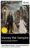 Cover: Varney the Vampire (Summarized Edition) - Quickie Classics