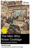 Cover: The Man Who Knew Coolidge (Summarized Edition) - Quickie Classics