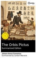 Cover: The Orbis Pictus (Summarized Edition) - Quickie Classics