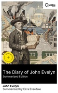Cover: The Diary of John Evelyn (Summarized Edition) - Quickie Classics