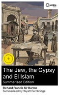 Cover: The Jew, the Gypsy and El Islam (Summarized Edition) - Quickie Classics