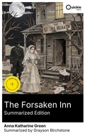 Cover: The Forsaken Inn (Summarized Edition) - Quickie Classics