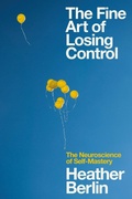 Cover: The Fine Art of Losing Control - Penguin Life