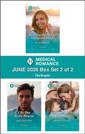 Cover: Harlequin Medical Romance June 2026 - Box Set 2 of 2 - Harlequin