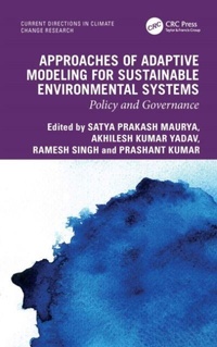 Enlarge image Cover: Approaches of Adaptive Modeling for Sustainable Environmental System - CRC Press