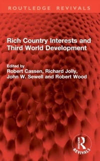 Enlarge image Cover: Rich Country Interests and Third World Development - Routledge