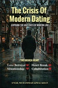 Cover: The Crisis of Modern Dating - Muhammad Ajmal Khan