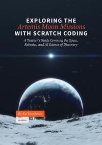 Enlarge image Cover: Exploring the Artemis Moon Missions with Scratch Coding - Massive Learning