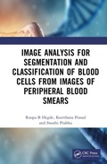 Cover: Image Analysis for Segmentation and Classification of Blood Cells from Images of Peripheral Blood Smears - Taylor & Francis