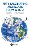 Cover: Fifty Fascinating Molecules from A to Z - CRC Press