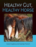 Cover: Healthy Gut, Healthy Horse - Kenilworth Press Ltd
