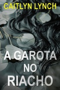 Cover: A Garota no Riacho - Shenanigans Press