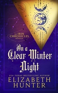 Cover: On a Clear Winter Night: An Irin Chronicles Novella - Elizabeth Hunter