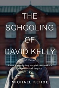 Cover: The Schooling of David Kelly - Booklocker.com, Inc.