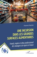 Cover: Une incursion dans les grandes surfaces alimentaires - Editions L'Harmattan