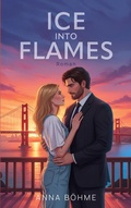Cover: Ice into Flames - BoD - Books on Demand