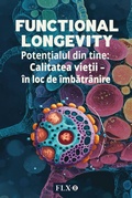 Cover: Functional Longevity (Edi&iquest;ia Rom&acirc;na) - FLX-101 Switzerland GmbH