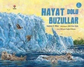 Cover: Hayat Dolu Buzullar - T&uuml;bitak