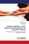 Cover: Diabetes Mellitus: From Molecular Pathogenesis to Precision Therapy - LAP Lambert Academic Publishing