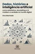 Cover: Dados, Hist&oacute;rias e Intelig&ecirc;ncia Artificial - Editora Dial&eacute;tica
